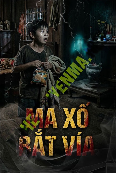 Ma Xó Bắt Vía