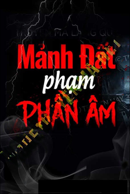 Mảnh Đất Phạm Phần Âm