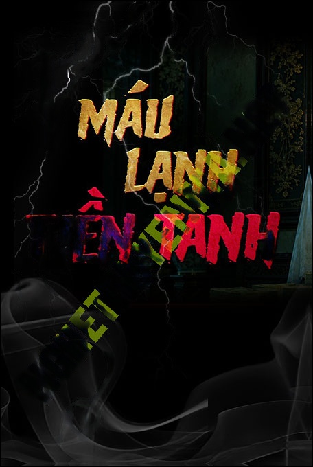Máu Lạnh Tiền Tanh