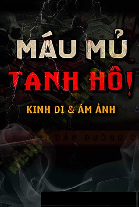 Máu Mủ Tanh Hôi