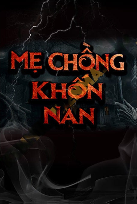 Mẹ Chồng Khốn Nạn