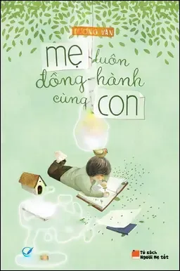 Mẹ Luôn Đồng Hành Cùng Con