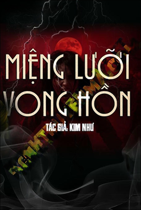 Miệng Lưỡi Vong Hồn