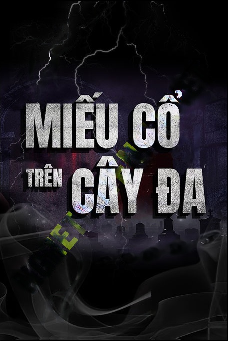 Miếu Cổ Trên Cây Đa