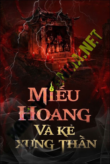 Miếu Hoang Và Kẻ Xưng Thần