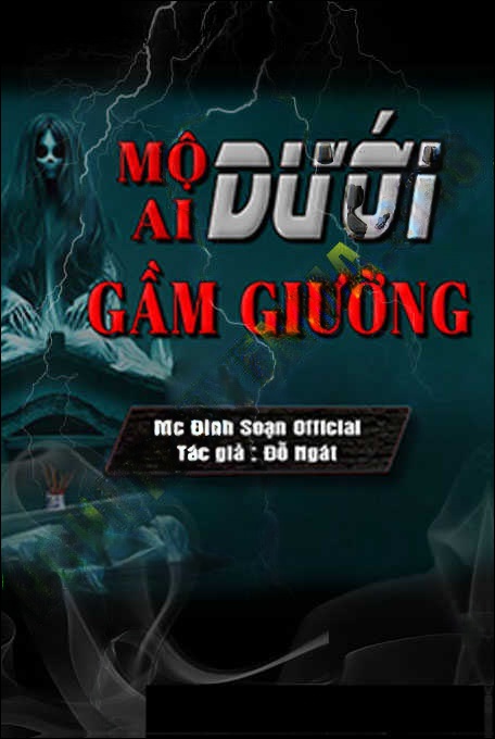 Mộ Ai Dưới Gầm Giường