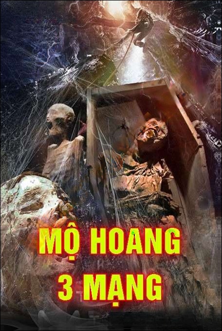 Mộ Hoang 3 Mạng