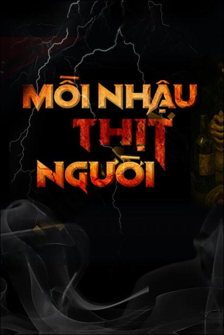 Mồi Nhậu Thịt Người