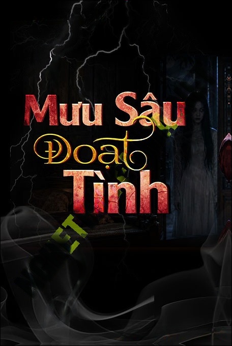 Mưu Sâu Đoạt Tình