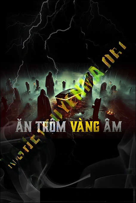 Ăn Trộm Vàng Âm