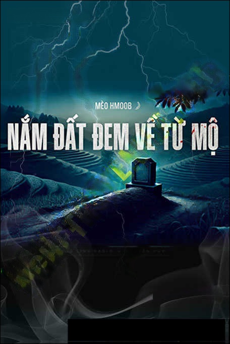Nắm Đất Đem Về Từ Mộ