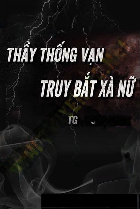 Ông Thống Vạn Bắt Xà Nữ Trên Núi Cấm