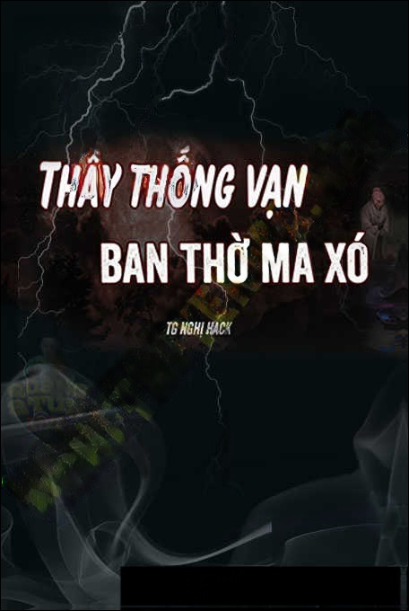 Ông Thống Vạn Phát Hiện Bàn Thờ Ma Xó
