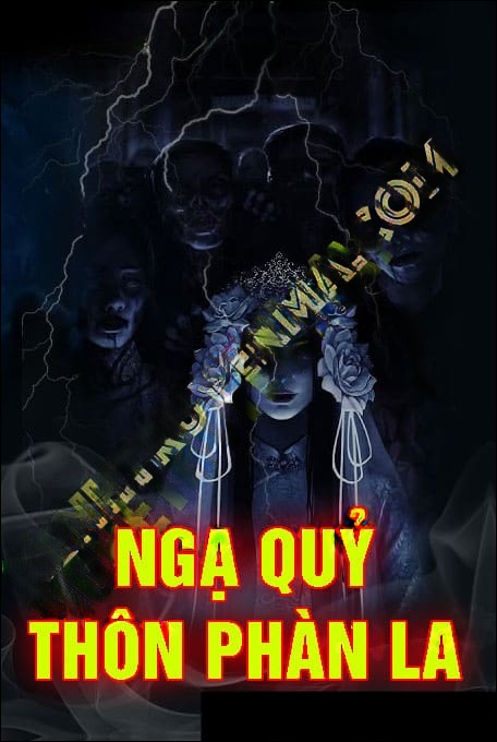 Ngạ Quỷ Ở Thôn Phàn La