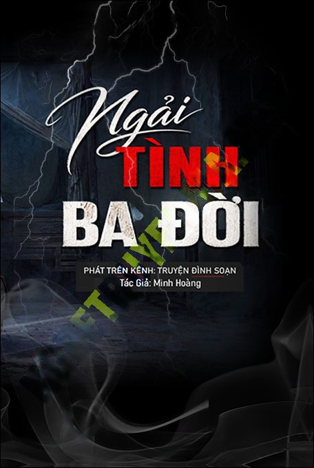 Ngải Tình 3 Đời