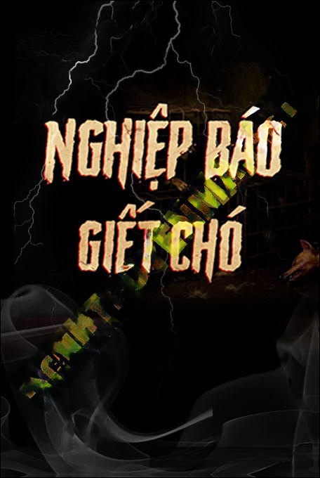 Nghiệp Báo G.iết Chó