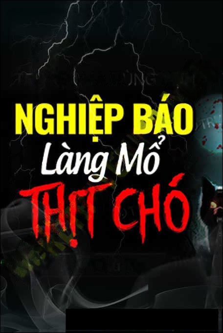Nghiệp Báo Làng Mổ Thịt Chó