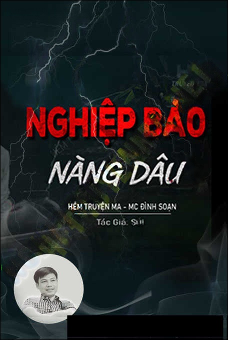 Nghiệp Báo Nàng Dâu - Tác Giả Hoàng Kiên - Giọng Đọc Đình Soạn