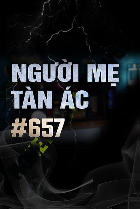 Nghiệp Báo Người Mẹ Tàn Ác