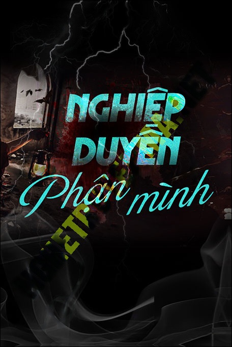 Nghe truyện Nghiệp Duyên Phận Mình