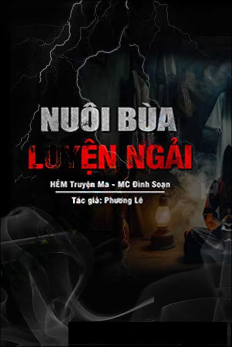 Nghiệp Nuôi Bùa Luyện Ngải