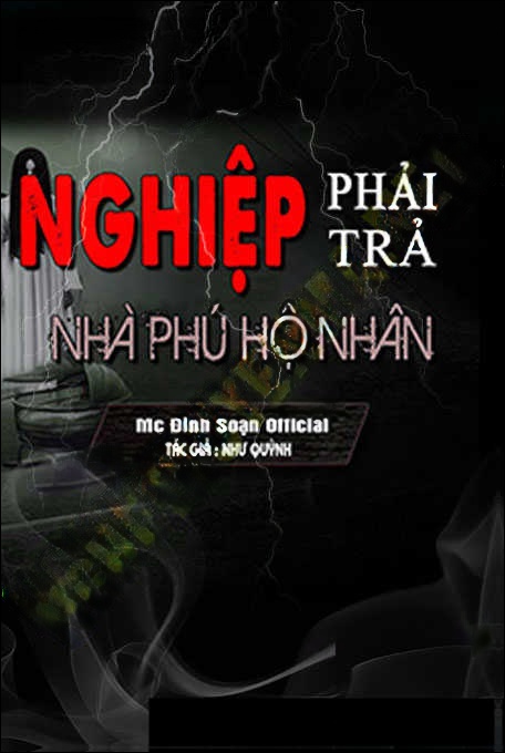 Nghiệp Phải Trả Nhà Phú Hộ Nhân