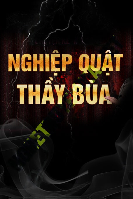 Nghiệp Quật Thầy Bùa