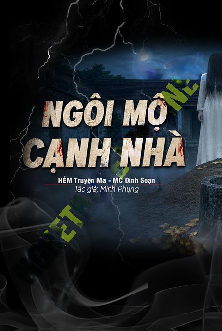 Nghe truyện Ngôi Mộ Cạnh Nhà