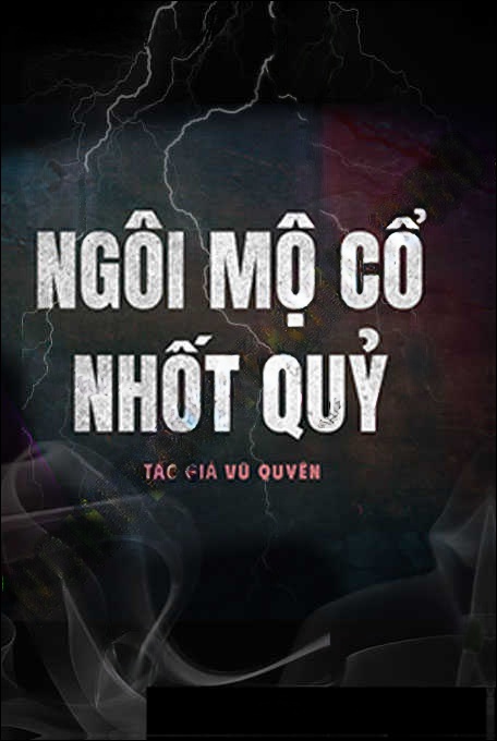 Ngôi Mộ Cổ Nhốt Quỷ