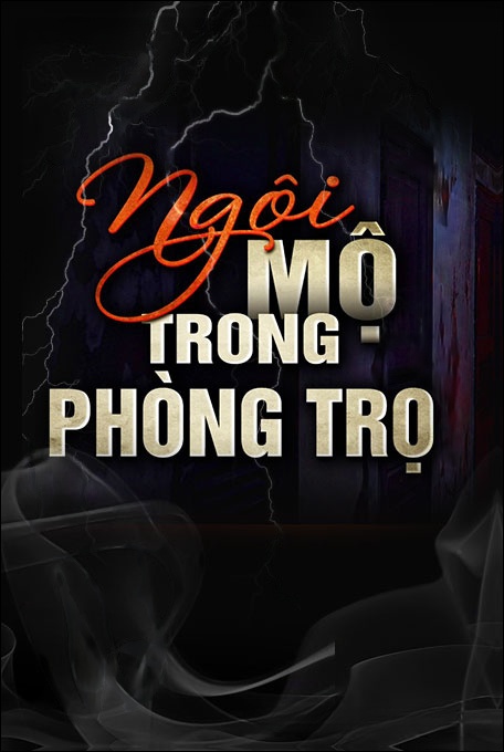 Ngôi Mộ Trong Phòng Trọ