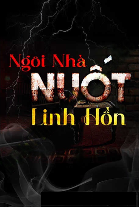 Ngôi Nhà Nuốt Linh Hồn