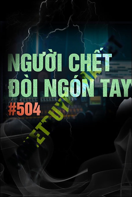 Người C.hết Đòi Ngón Tay