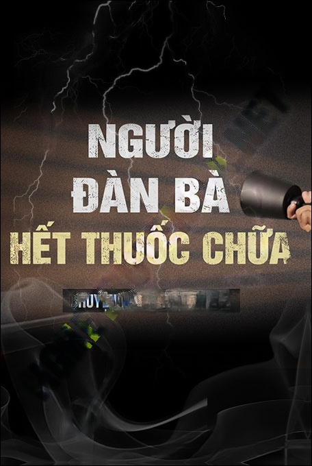 Người Đàn Bà Hết Thuốc Chữa