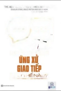 Người Khôn Ngoan Ứng Xử Giao Tiếp Như Thế Nào?