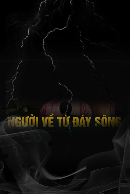 Người Trở Về Từ Đáy Sông