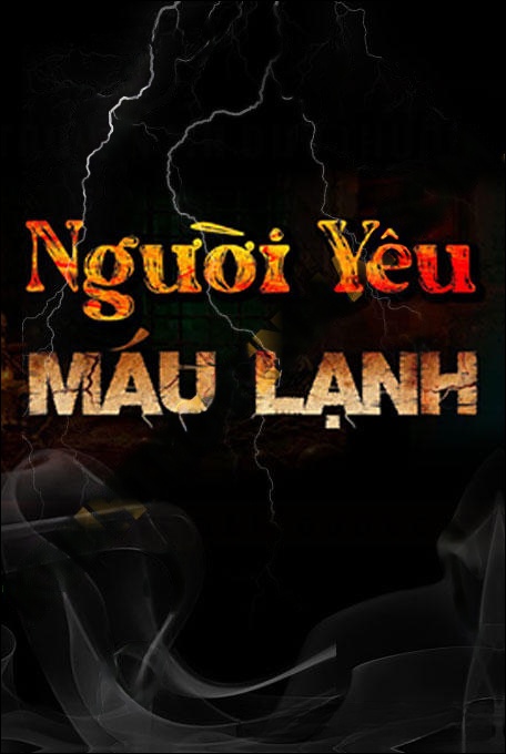 Người Yêu Máu Lạnh