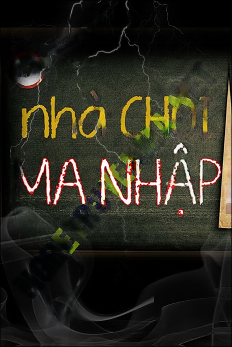 Nhà Chòi Ma Nhập
