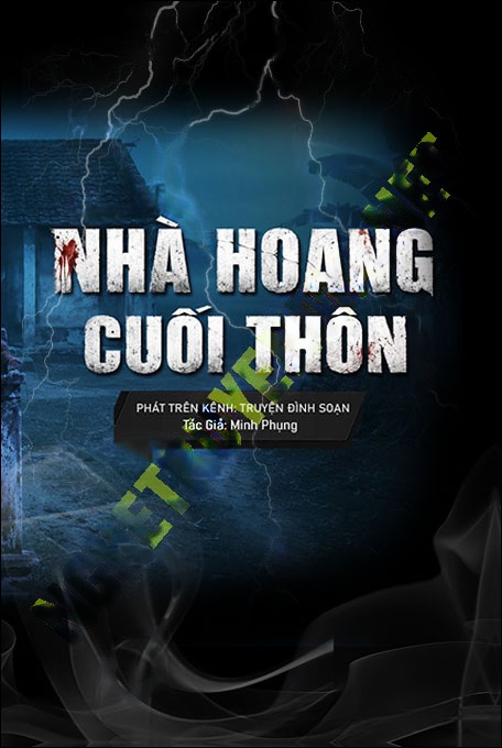 Nhà Hoang Cuối Thôn