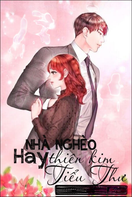 Nhà Nghèo Hay Thiên Kim Tiểu Thư