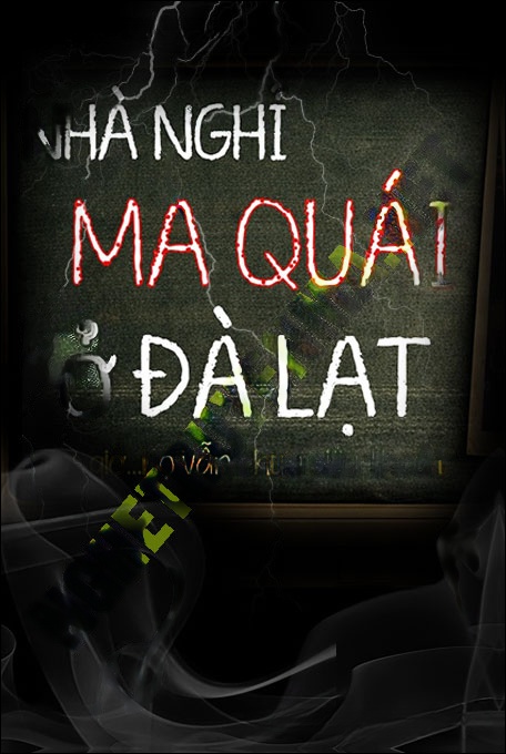Nhà Nghỉ Ma Quái Ở Đà Lạt