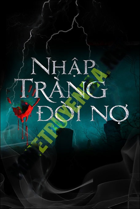 Nghe truyện Nhập Tràng Đòi Nợ