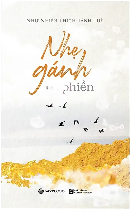 Nhẹ Gánh Ưu Phiền - Như Nhiên Thích Tánh Tuệ