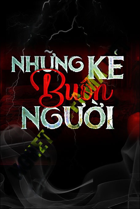 Những Kẻ Thâm Độc