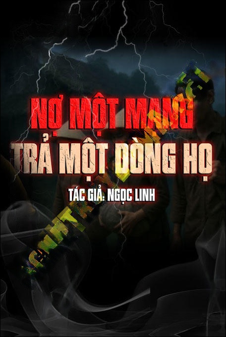 Nợ 1 Mạng Trả 1 Dòng Họ