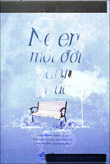 Nợ Em Một Đời Hạnh Phúc - Truyện Ngôn Tình
