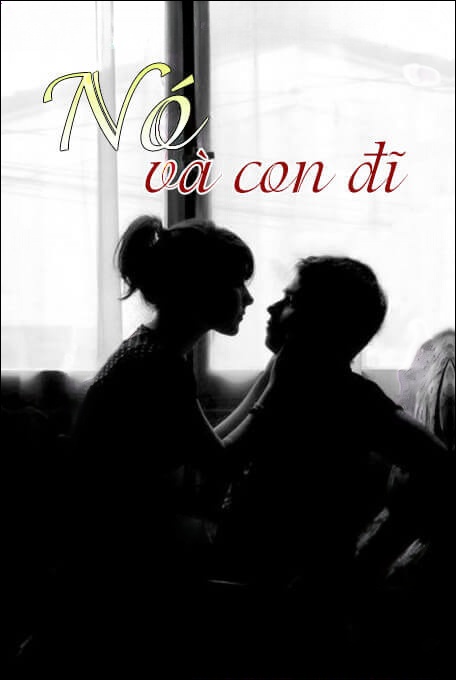 Nó Và Con Đĩ