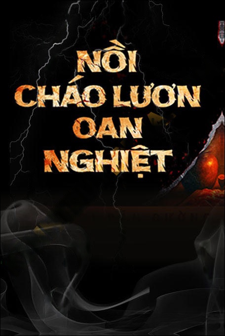 Nồi Cháo Lươn Oan Nghiệt