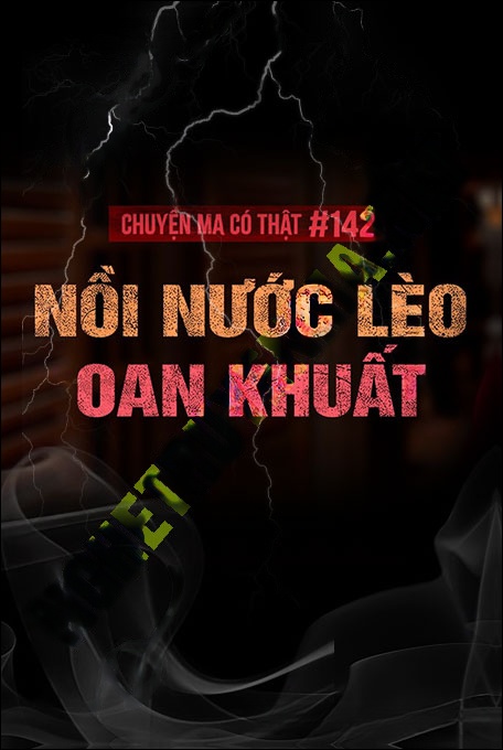 Nồi Nước Lèo Oan Khuất