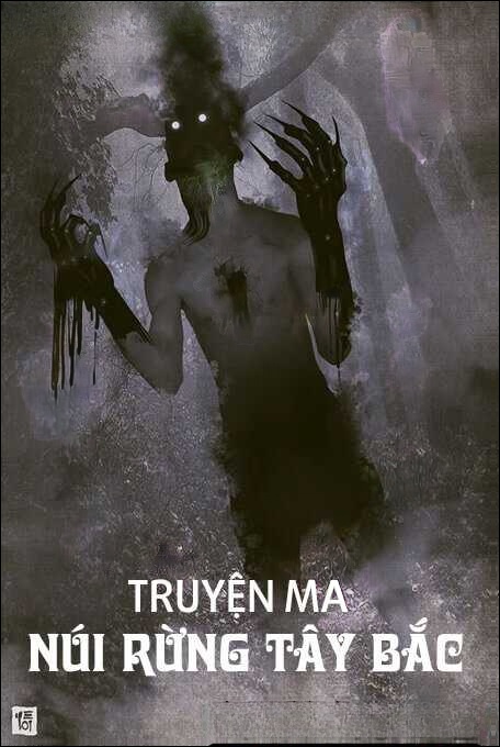 Núi Rừng Tây Bắc - Truyện Ma