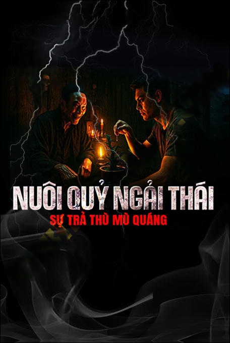 Nuôi Quỷ Ngải Thái